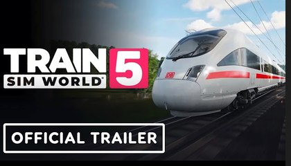 Train Sim World 5 | Official Accolades Trailer