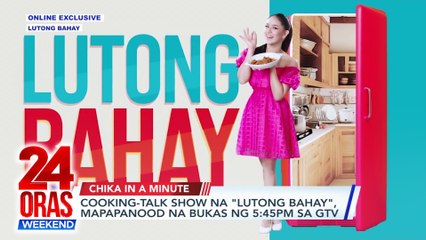 ONLINE EXCLUSIVE: "Lutong Bahay" bukas na sa GTV; Masskara Festival sa Bacolod; Rocco Nacino sa Book 2 ng "Lolong" | 24 Oras Weekend