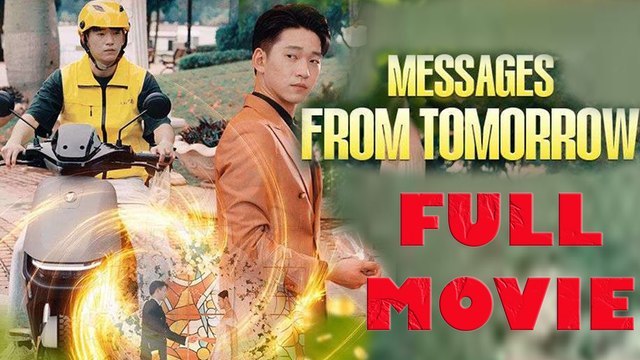 Messages By Tomorrow Full Drama Movie