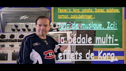 KORG, le TONEWORKS -multi-effets AX1500G; le tutoriel, suite 2 de 3