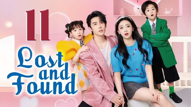 Lost And Found Episode 11 English Subtitles Chinese Romance