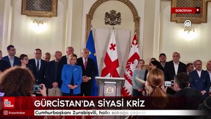 Gürcistan'da siyasi kriz: Cumhurbaşkanı Zurabişvili, halkı sokağa çağırdı