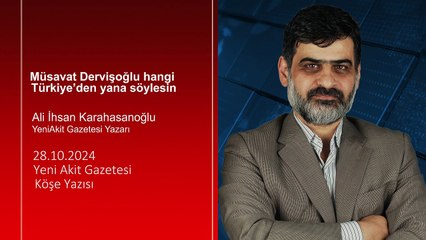 Karahasanoğlu: Müsavat Dervişoğlu hangi Türkiye’den yana söylesin