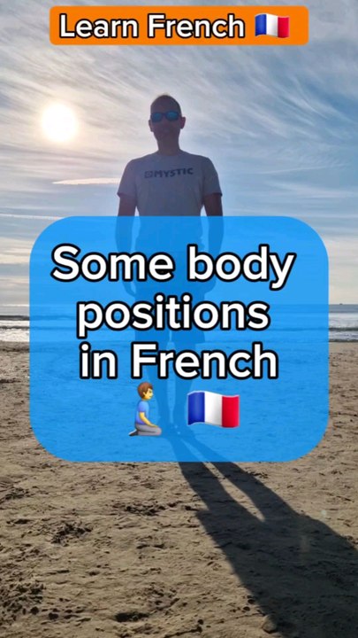 Some body positions in French ‍♂️‍➡️ | Learn New French Expressions with Moh and Alain  