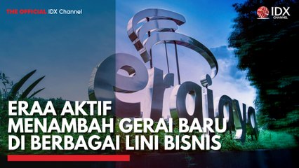 ERAA Aktif Menambah Gerai Baru di Berbagai Lini Bisnis