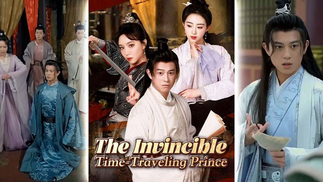 The Invincible Time Travelling Prince Full Episodes