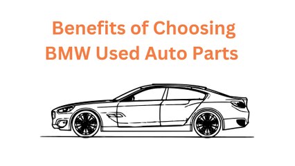 Eco-Friendly Car Repairs: 4 Reasons to Choose BMW Used Auto Parts