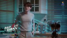 Badguymyboss ep7