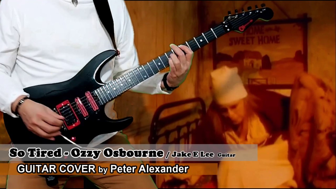 So Tired - Ozzy Osbourne _ Jake E. Lee GUITAR COVER Tribute by Peter Alexander