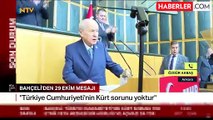 Bahçeli'den 29 Ekim mesajı: Terörü söküp atma hedefinden sapmadık, direnirlerse daha sert bir yöntem uygularız