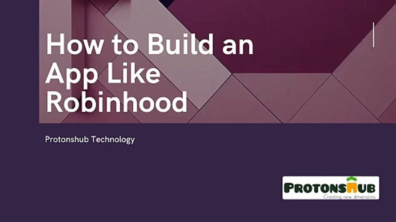 How to Create a Trading App | Protonshub Technologies