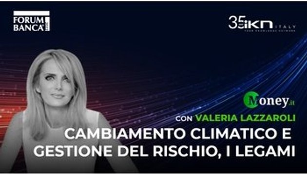Cambiamento climatico e gestione del rischio, i legami | Forum Banca 2022