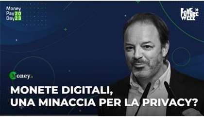 Monete digitali, una minaccia per la privacy? - Guido Scorza al Money Pay Day 2023