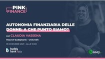 Autonomia finanziaria delle donne: facciamo il punto con Claudia Vassena di buddybank