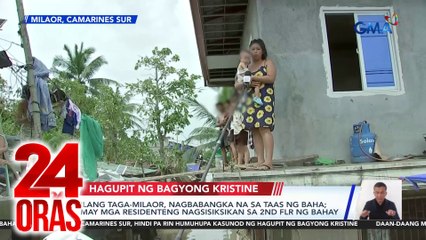Ilang taga-Milaor, nagbabangka na sa taas ng baha; may mga residenteng nagsisiksikan sa 2nd flr ng bahay | 24 Oras