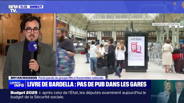 La SNCF renonce aux pubs pour le livre de Jordan Bardella dans les gares: Il s'agirait d'arrêter de mépriser les 13 millions de Français qui ont voté pour nous , affirme Bryan Masson (RN)
