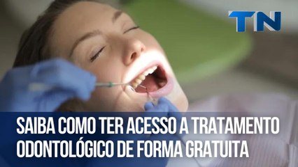 Saiba como ter acesso a tratamento odontológico de forma gratuita