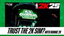 NBA 2K's Season Sim Has Celtics Repeating w/ Ronnie 2k | Celtics Lab