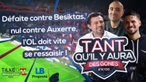 Défaite contre Besiktas, nul contre Auxerre, l’OL doit vite se ressaisir !