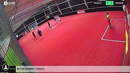 But de Sambou - Team A
