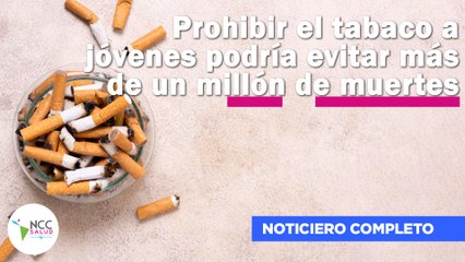 Prohibir el tabaco a jóvenes podría evitar más de un millón de muertes | 221 | 28 oct. - 3 nov. 2024