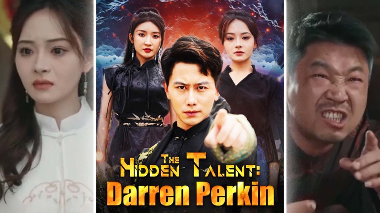 The Hidden Talent Darren Perkin Chinese Drama Full Movie video