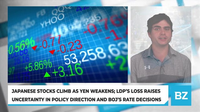 Japanese Stocks Climb as Yen Weakens; LDP’s Loss Raises Uncertainty in Policy Direction and BOJ’s Rate Decisions