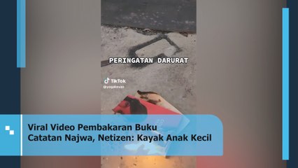 Viral Video Pembakaran Buku Catatan Najwa, Netizen Kayak Anak Kecil