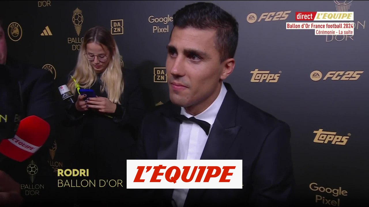 Rodri : « Je suis fier pour mon pays » - Foot - Ballon d'Or
