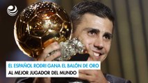 El español Rodri gana el Balón de Oro al mejor jugador del mundo