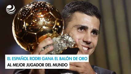 El español Rodri gana el Balón de Oro al mejor jugador del mundo