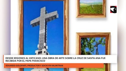 Desde Misiones al Vaticano una obra de arte sobre la Cruz de Santa Ana fue recibida por el Papa Francisco