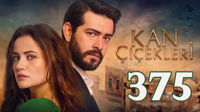 Kan Cicekleri - Episode 375 (English Subtitles)