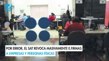 Por error, el SAT revoca masivamente e.firmas a empresas y personas físicas