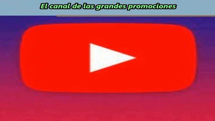 1.- La presentación del CANAL DE LAS GRANDES PROMOCIONES