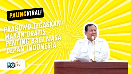 PRABOWO MENEGASKAN PROGRAM MAKANAN GRATIS PENTING BAGI MASA DEPAN GENERASI MUDA INDONESIA