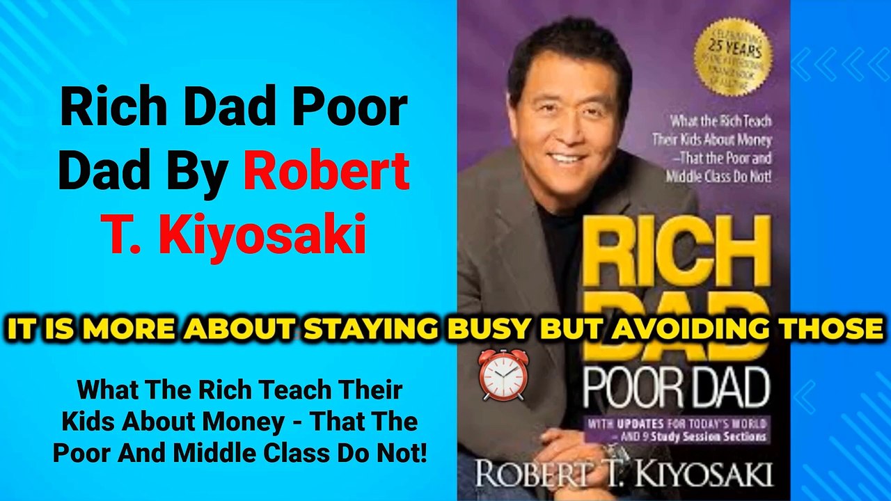 Rich Dad Poor Dad by Robert T  Kiyosaki | Unpacking the Wealth Lessons With Robert T Kiyosaki