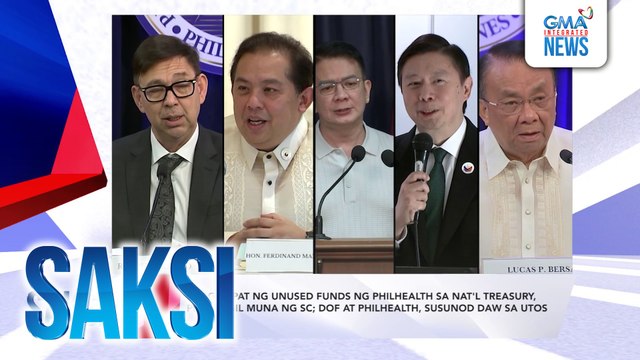 SAKSI RECAP: Paglilipat ng unused funds ng Philhealth sa Nat'l treasury, pinatitigil muna ng sc; DOF at Philhealth, susunod daw sa utos (Originally aired on October 29, 2024)