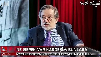 Murat Bardakçı'dan Atatürk'ü görünce ağlayanlara: Allah akıl versin