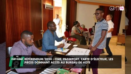 [#Reportage] Référendum 2024 : CNIE, passeport, carte d’électeur, les pièces donnant accès au bureau de vote