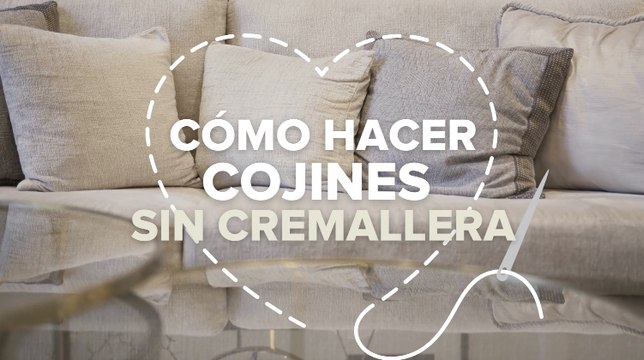 Cómo hacer cojines paso a paso (con y sin cremallera) y añadir un toque decorativo, sencillo y DIY a tu hogar