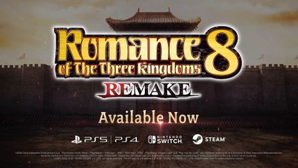 Romance of the Three Kingdoms 8 Remake Official Launch Trailer