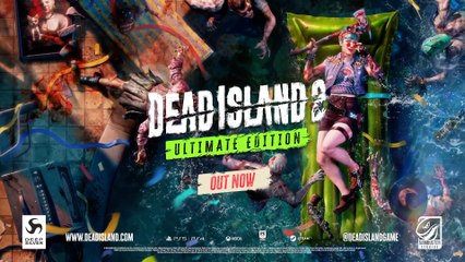 Dead Island 2 Ultimate Edition Official Launch Trailer