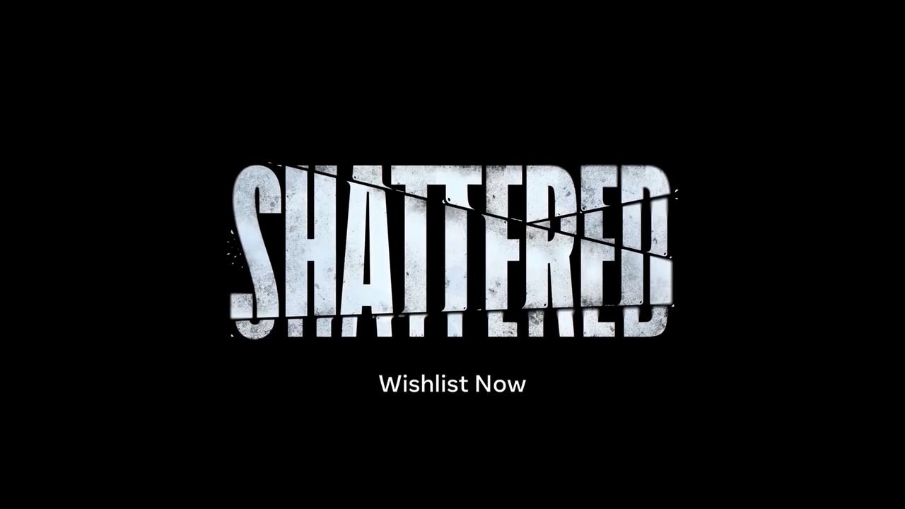 Shattered Official Announce Trailer
