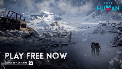 Once Human The Way of Winter Official Gameplay Trailer