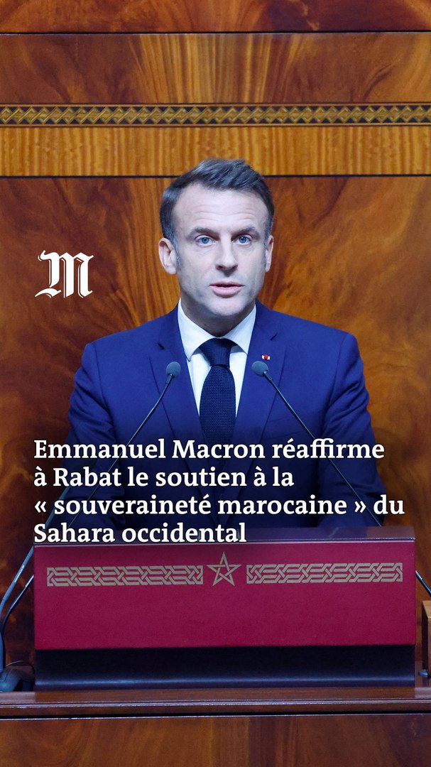 Au Maroc, Emmanuel Macron réaffirme son soutien à « l’autonomie sous souveraineté marocaine du Sahar