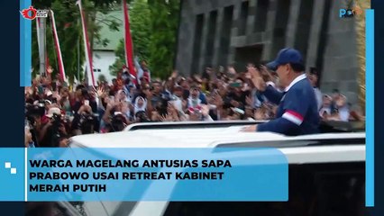 WARGA MAGELANG ANTUSIAS SAPA  PRABOWO USAI RETREAT KABINET MERAH PUTIH