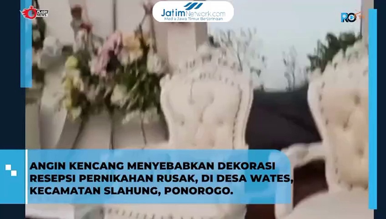 Terjadi Angin Puting Beliung di Desa Wates, Ponorogo Mengakibatkan Dekor Pernikahan Rusak