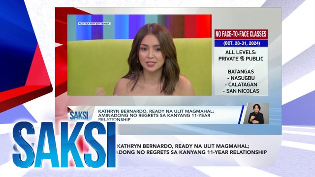 SAKSI RECAP: Kathryn bernardo, ready na ulit magmahal; aminadong no regrets sa kanyang 11-year relationship (Originally aired on October 28, 2024)