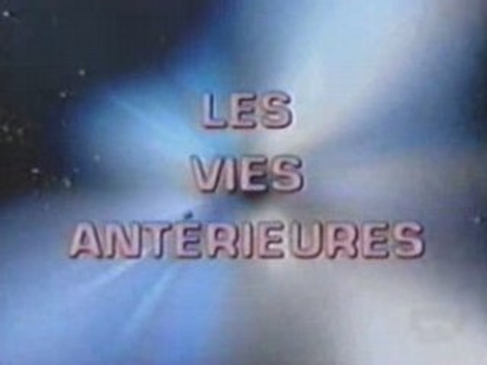 Vies Antérieures Réincarnation-1 de 2